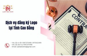 Thủ tục đăng ký logo tại Tỉnh Cao Bằng