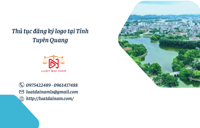 Thủ tục đăng ký logo tại Tỉnh Tuyên Quang