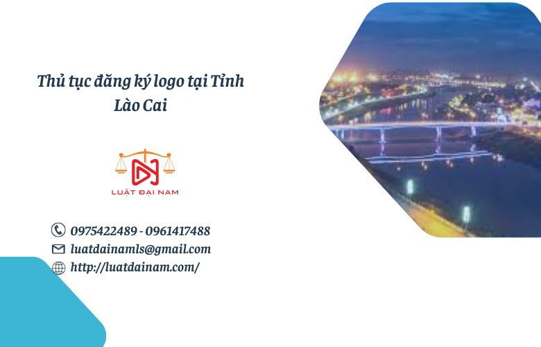 Thủ tục đăng ký logo tại Tỉnh Lào Cai